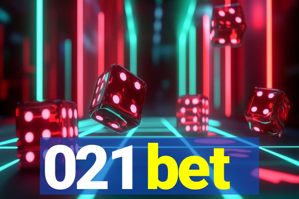 021 bet